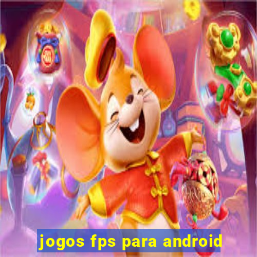 jogos fps para android